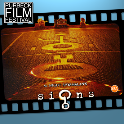 Signs - Purbeck FIlm Festival 2025